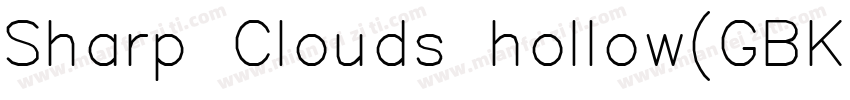 Sharp Clouds hollow(GBK) Fonts-Simp字体转换